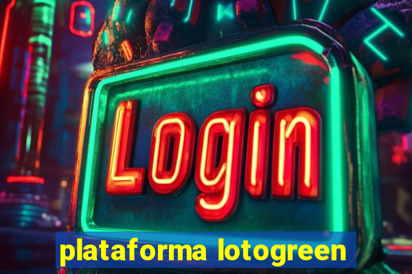 plataforma lotogreen